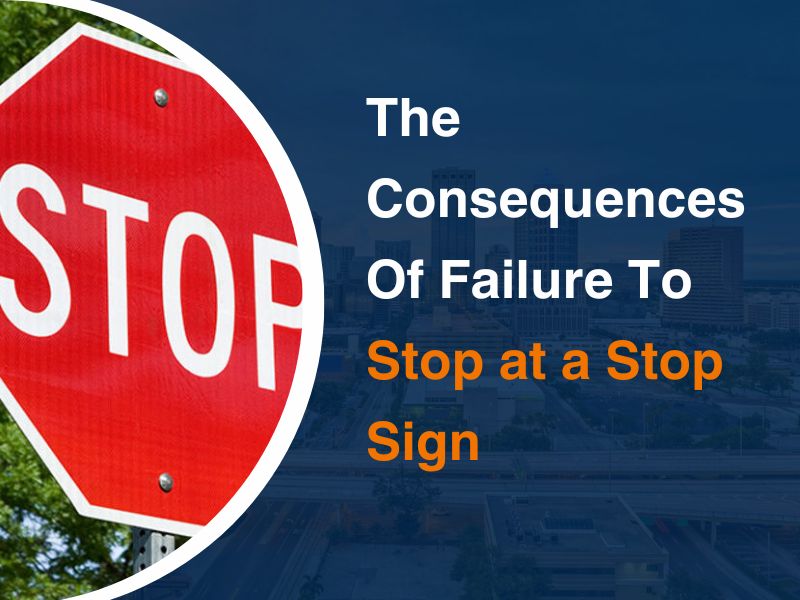 Failure to Stop at a Stop Sign