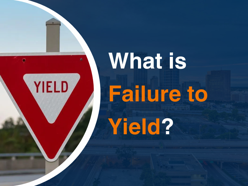 What is Failure to Yield?
